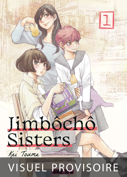Kniha Jimbôchô Sisters T01 Kei Toume