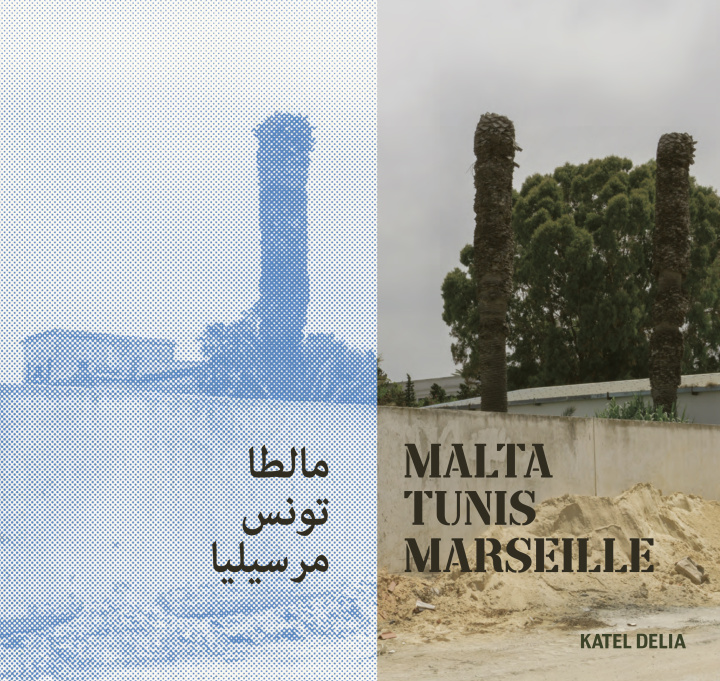 Kniha Malta - Tunis - Marseille 
