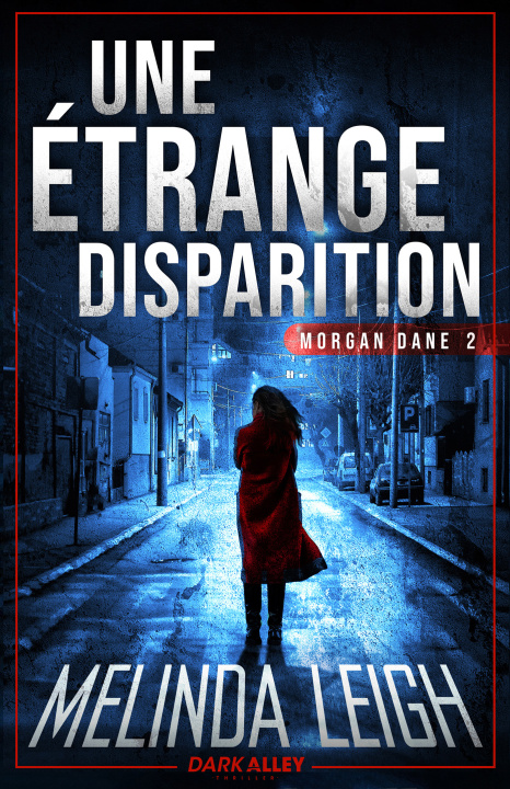 Boek Une étrange disparition Melinda Leigh