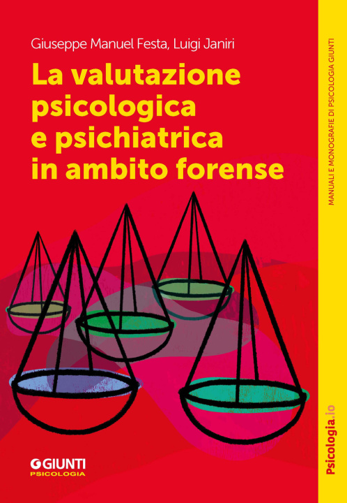 Книга valutazione psicologica e psichiatrica in ambito forense Giuseppe Manuel Festa