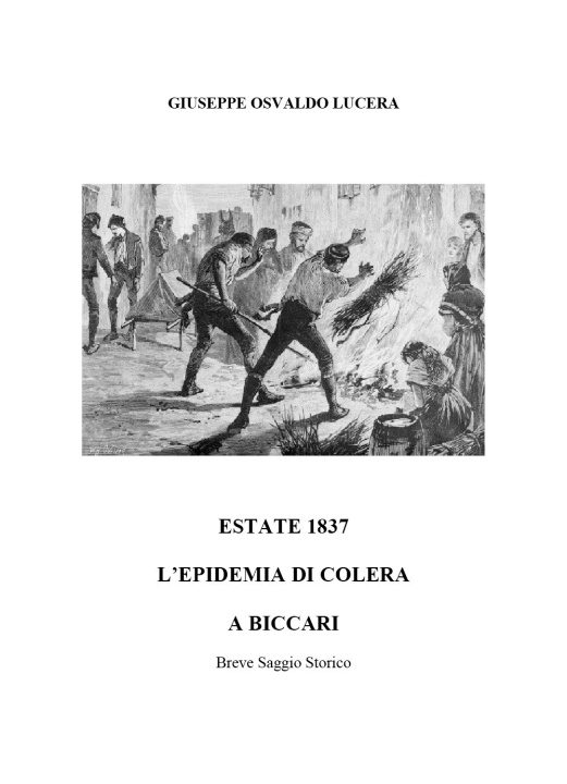 Книга Estate del 1837. Epidemia di Colera a Biccari Giuseppe Osvaldo Lucera