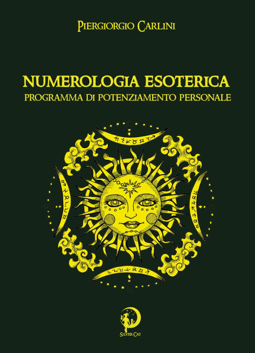 Kniha Numerologia esoterica. Programma di potenziamento personale Piergiorgio Carlini
