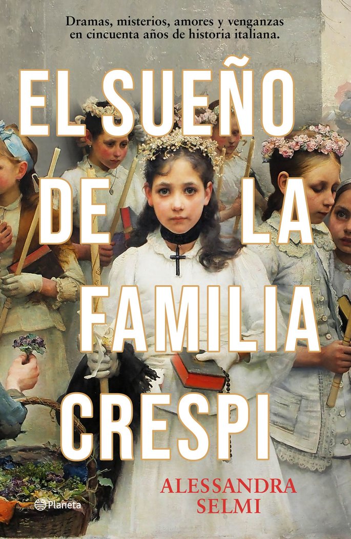 Kniha EL SUEÑO DE LA FAMILIA CRESPI ALESSANDRA SELMI