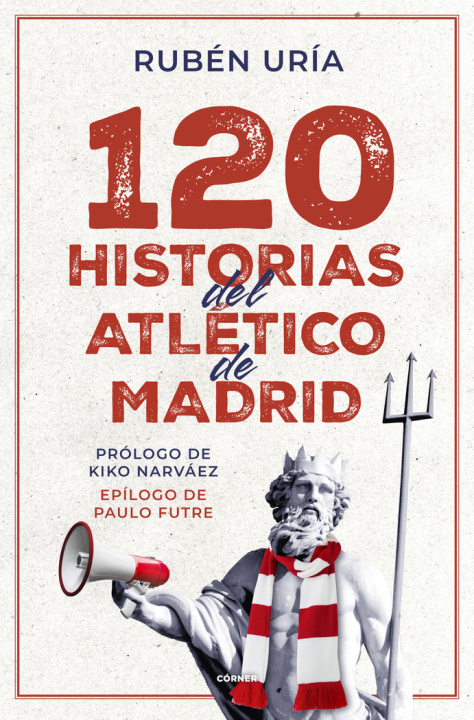 Könyv 120 HISTORIAS DEL ATLETICO DE MADRID URIA