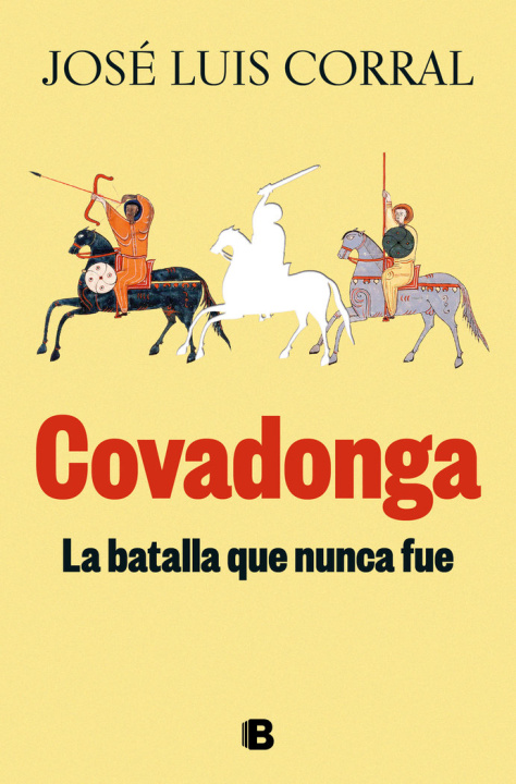 Kniha COVADONGA, LA BATALLA QUE NUNCA FUE CORRAL