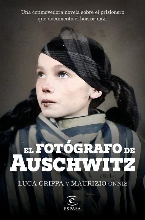 Kniha EL FOTOGRAFO DE AUSCHWITZ LUCA CRIPPA