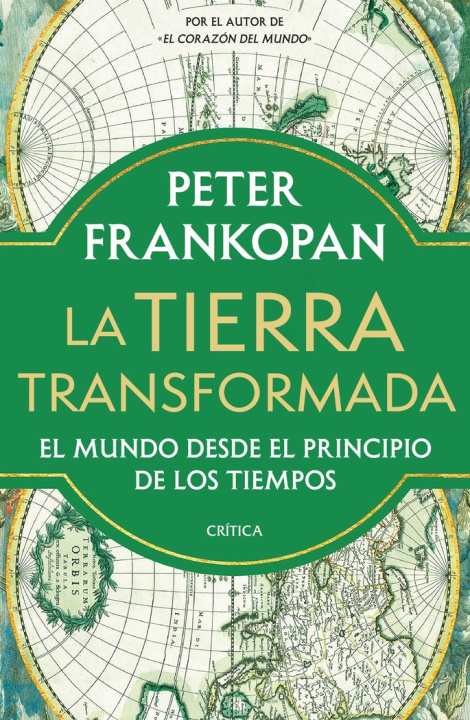 Книга LA TIERRA TRANSFORMADA PETER FRANKOPAN