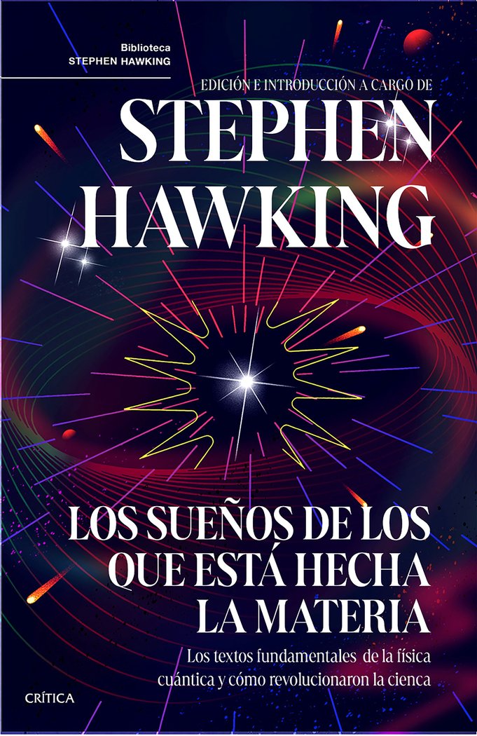 Carte LOS SUEÑOS DE LOS QUE ESTA HECHA LA MATERIA Stephen Hawking
