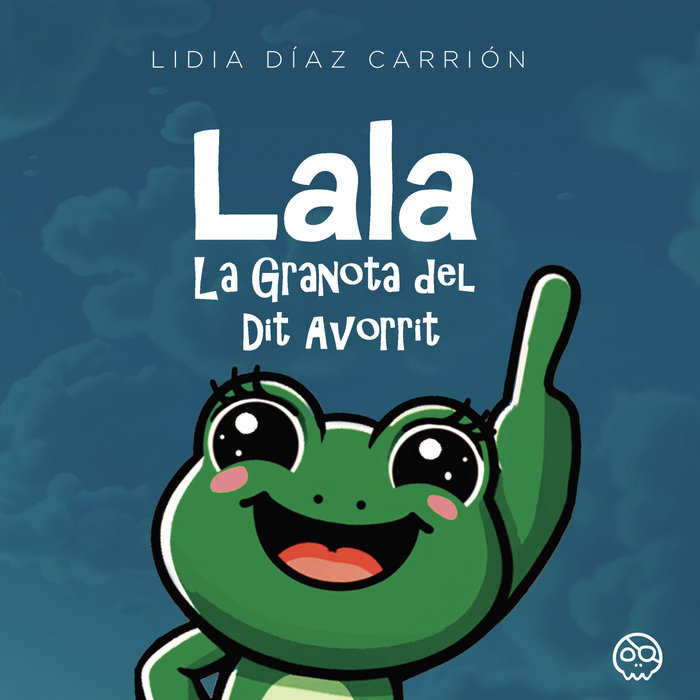Kniha Lala, La Granota del Dit Avorrit Díaz Carrión