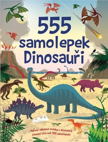 Kniha 555 samolepek Dinosauři 