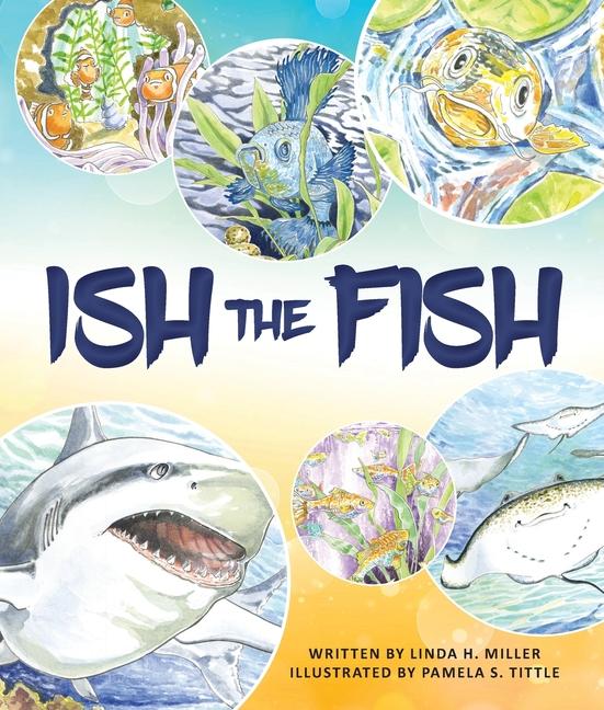 Boek Ish the Fish Linda H. Miller