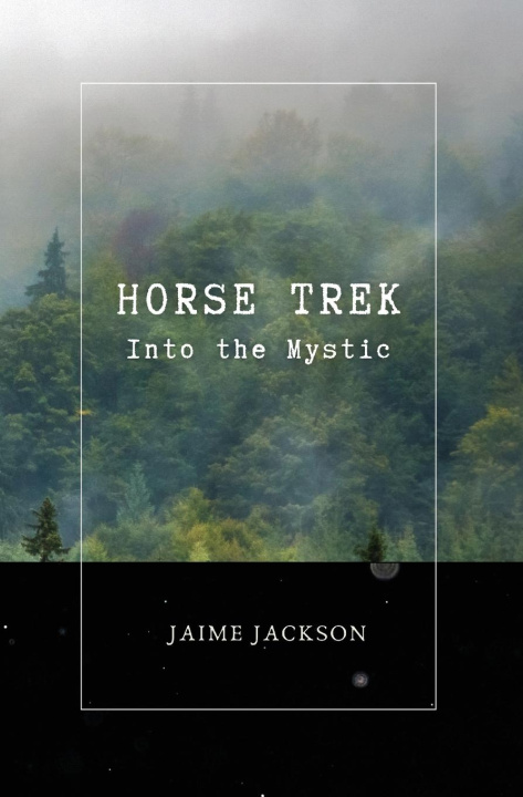 Knjiga Horse Trek Jaime Jackson