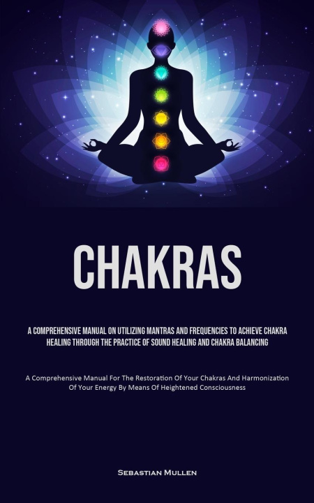 Knjiga Chakras Sebastian Mullen