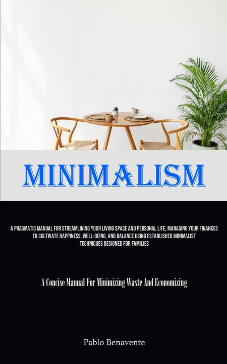Knjiga Minimalism Pablo Benavente