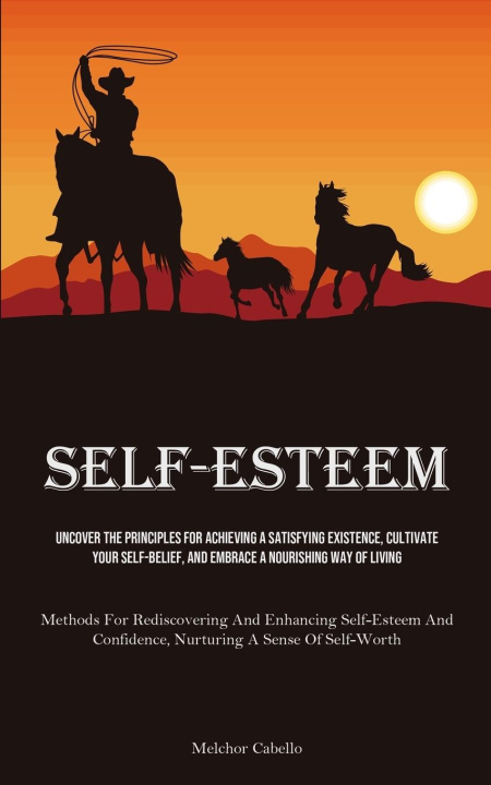 Knjiga Self-Esteem Melchor Cabello
