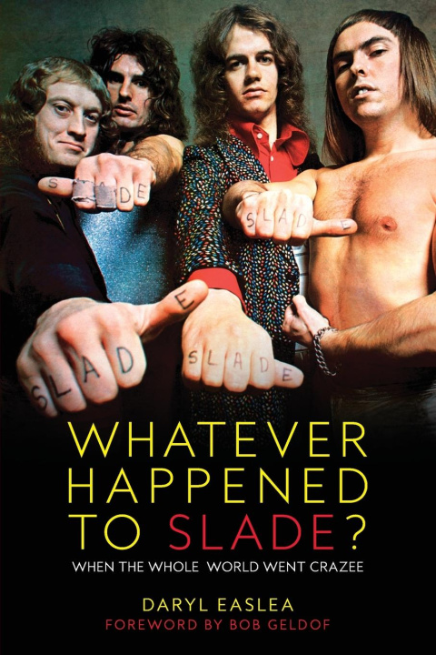 Kniha Whatever Happened to Slade? 