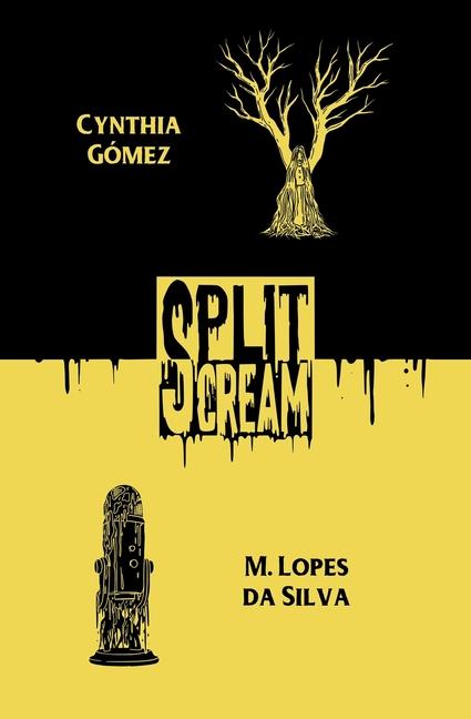 Knjiga Split Scream Volume Two M Lopes Da Silva