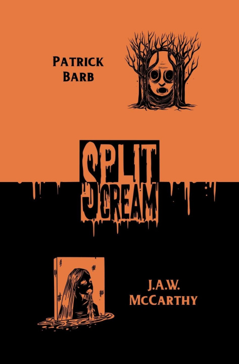 Knjiga Split Scream Volume Three J a W McCarthy