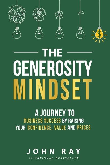 Knjiga The Generosity Mindset John Ray
