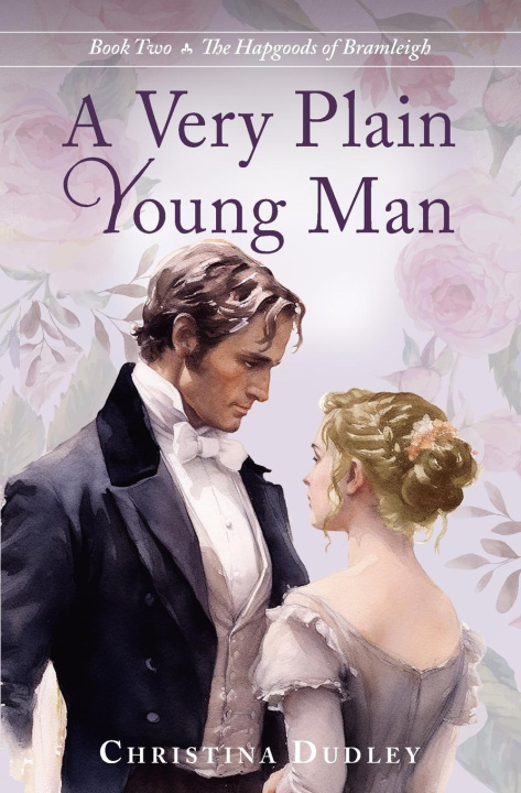 Kniha A Very Plain Young Man Christina Dudley