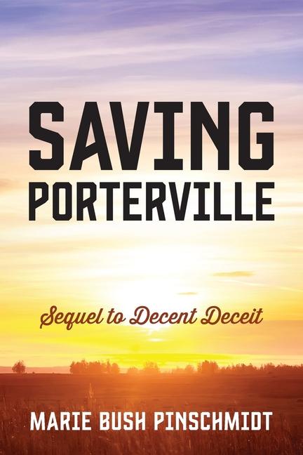 Knjiga Saving Porterville Marie Pinschmidt