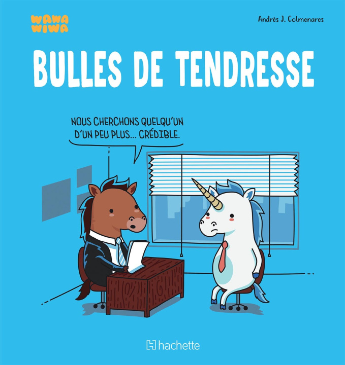 Könyv Bulles de tendresse Monsieur Andrés J. Colmenares