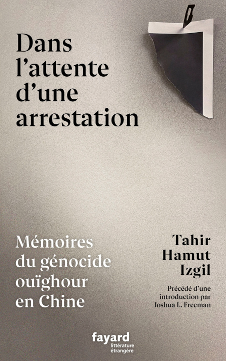 Kniha Dans l'attente d'une arrestation Tahir Hamut Izgil
