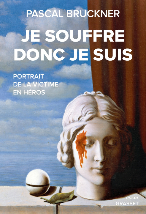 Book Je souffre donc je suis Pascal Bruckner