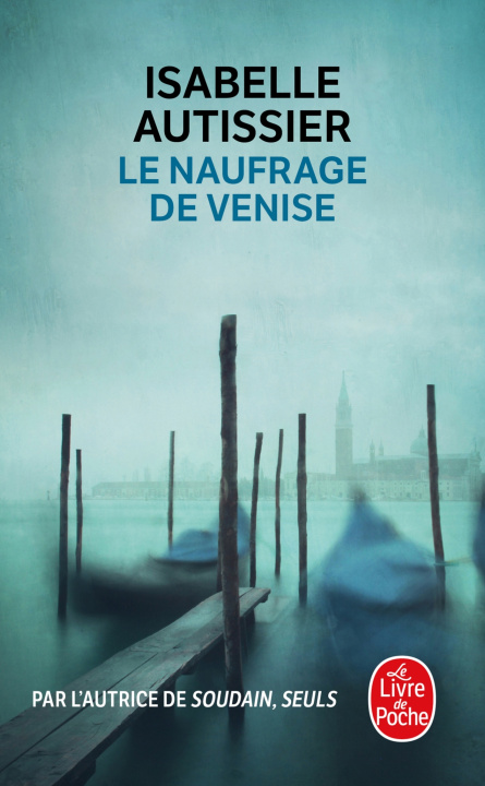 Book Le Naufrage de Venise Isabelle Autissier