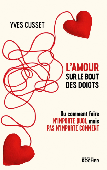 Knjiga Vertiges de l'amour Yves Cusset