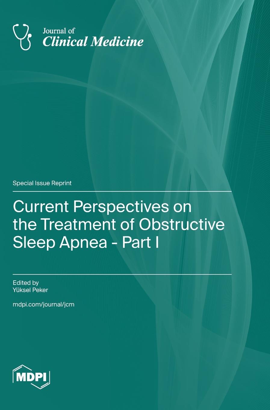 Book Current Perspectives on the Treatment of Obstructive Sleep Apnea - Part I 