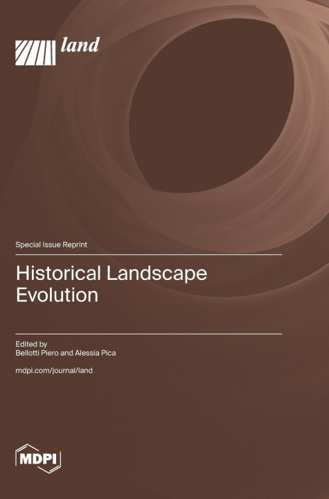 Knjiga Historical Landscape Evolution Bellotti Piero