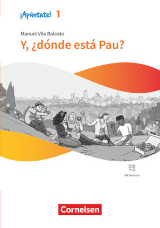 Kniha ¡Apúntate! - Spanisch als 2. Fremdsprache - Ausgabe 2024 - Band 1 Manuel Vila Baleato