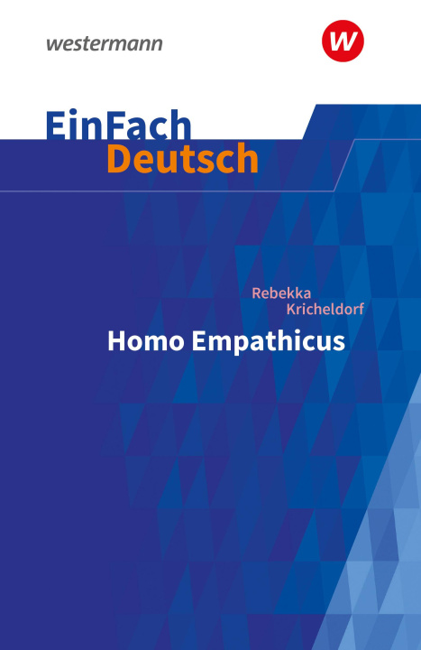 Carte Homo Empathicus. EinFach Deutsch Textausgaben. Gymnasiale Oberstufe Johannes Diekhans