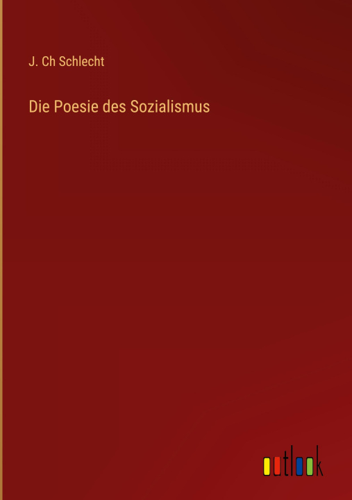 Könyv Die Poesie des Sozialismus 
