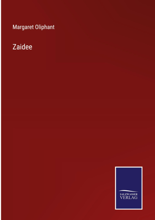 Buch Zaidee Margaret Oliphant