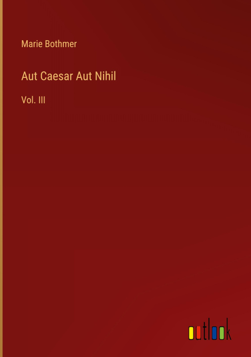 Kniha Aut Caesar Aut Nihil 