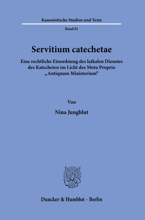 Knjiga Servitium catechetae. Nina Jungblut