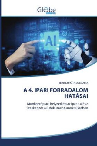 Libro A 4. IPARI FORRADALOM HATÁSAI BEINSCHRÓTH JULIANNA