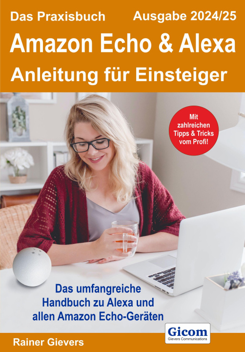 Книга Das Praxisbuch Amazon Echo & Alexa - Anleitung für Einsteiger (Ausgabe 2024/25) 