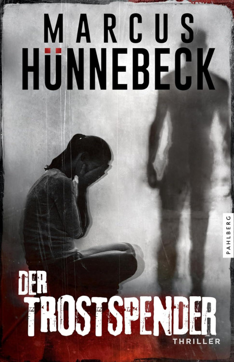 Knjiga Der Trostspender Marcus Hünnebeck
