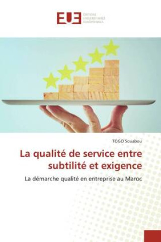 Knjiga La qualité de service entre subtilité et exigence TOGO Souabou