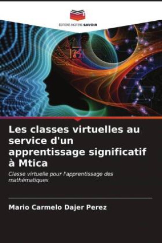 Carte Les classes virtuelles au service d'un apprentissage significatif ? Mtica 