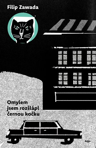Kniha Omylem jsem rozšlápl černou kočku Filip Zawada