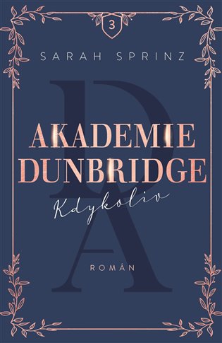 Book Akademie Dunbridge 3 - Kdykoliv Sarah Sprinz