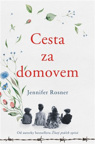 Book Cesta za domovem Jennifer Rosner