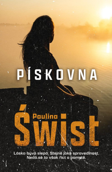 Kniha Pískovna Paulina Swist