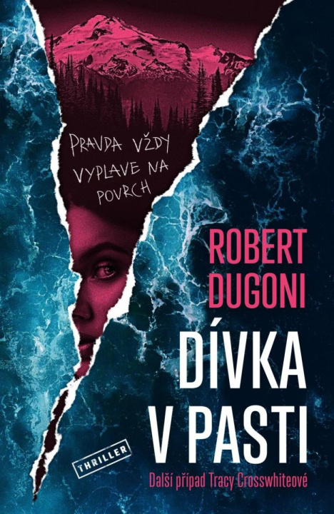 Kniha Dívka v pasti Robert Dugoni