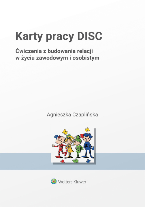 Buch Karty pracy DISC Ćwiczenia z budowania relacji w życiu zawodowym i osobistym Czaplińska Agnieszka