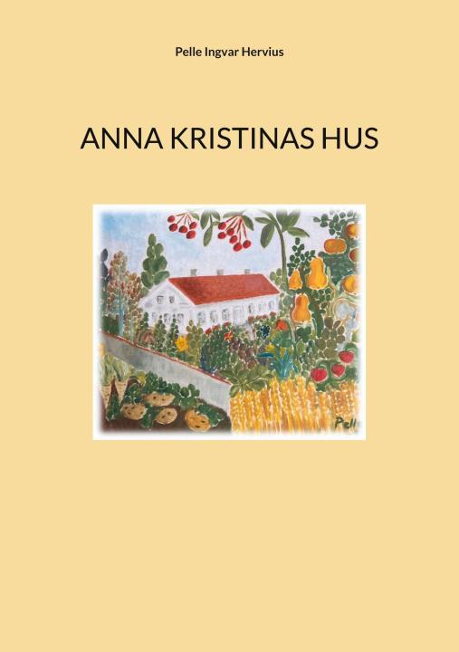 Kniha Anna Kristinas hus 